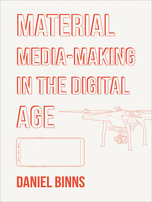 cover image of Material Media-Making in the Digital Age